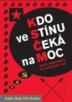 kdo-ve-stinu-ceka-na-moc.jpg